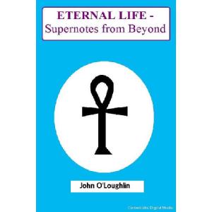 ETERNAL LIFE - Supernotes from Beyond Image