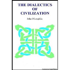 THE DIALECTICS OF CIVILIZATION Image